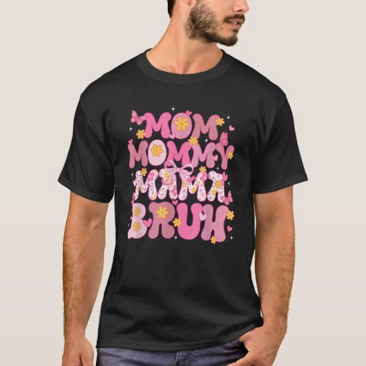 Moederdag Mama Mama Bruh Roze Coquette Bow T-shirt (Voorkant)