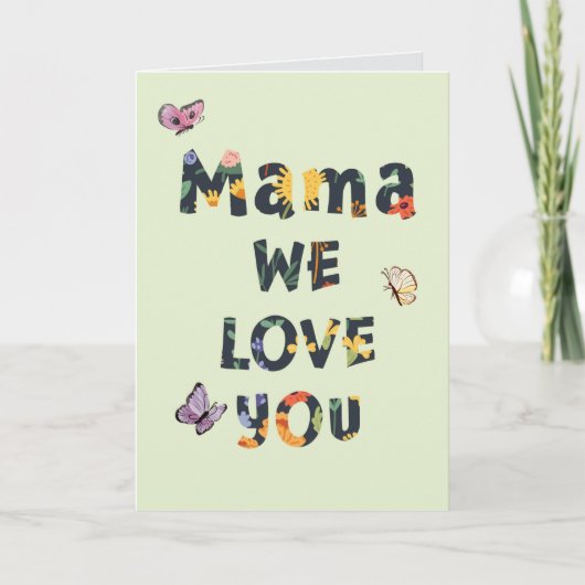 Moederdag Mama, we houden van je Kaart (Voorkant)