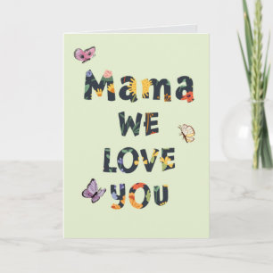 Moederdag Mama, we houden van je Kaart