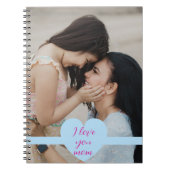 Moederdag met aangepaste foto en boodschap notitieboek (Voorkant)