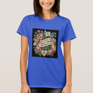 Moederdag met liefde t-shirt