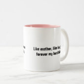 Moederdag Moeder Dochter Cadeau Citaten Aangepaste Tweekleurige Koffiemok (Voorkant rechts)