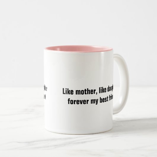 Moederdag Moeder Dochter Cadeau Citaten Aangepaste Tweekleurige Koffiemok (Voorkant rechts)
