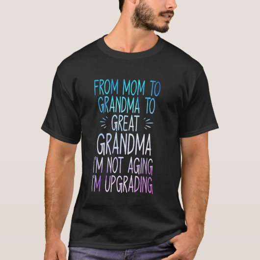 Moederdag Oudoma Grootmoeder Eerste Keer Oudgrootm T-shirt (Voorkant)