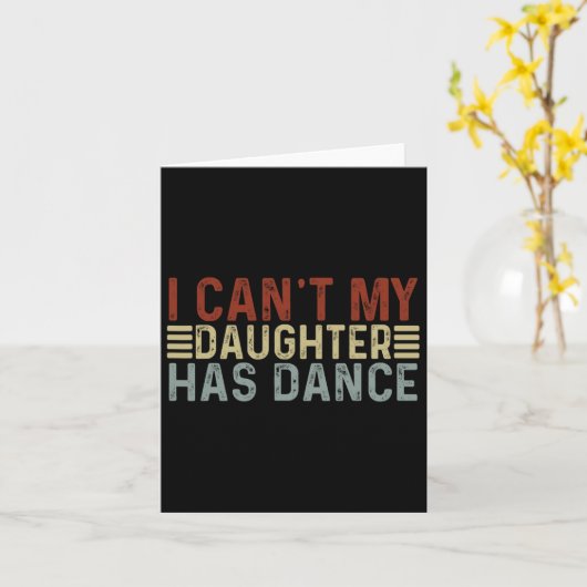 Moederdag Papa Dans Citaat Ik Kan Mijn Dochter H Kaart (Gele Bloem)