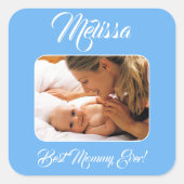 Moederdag Personaliseer foto. Vierkante Sticker (Voorkant)