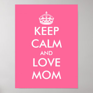 Moederdag Poster   Hou je kalm en hou van mama