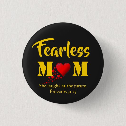 Moederdag Proverbs 31 FEARLESS Birthday Ronde Button 3,2 Cm (Voorkant)