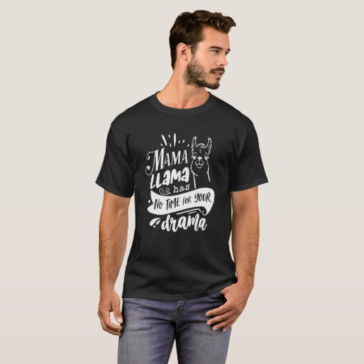 Moederdag Quote Funny Mama Llama heeft geen tijd v T-shirt (Voorkant volledig)
