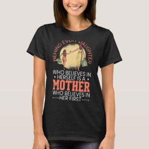 Moederdag quote gelooft in haar eerste beste moede t-shirt
