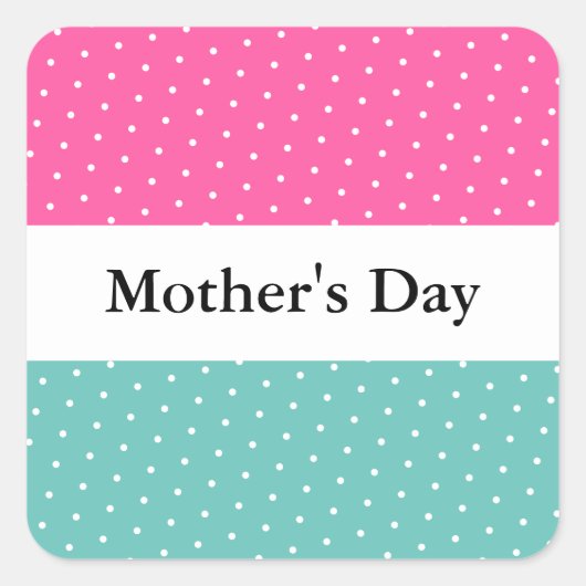 MOEDERDAG Roze Aqua Wit Polka Dots Stripes Vierkante Sticker (Voorkant)
