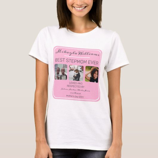Moederdag Roze Best Stepmammmer ooit Drie Foto T-S T-shirt (Voorkant)