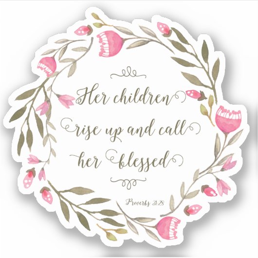 Moederdag Schrift Spreuken 31:2 Sticker (Voorkant)