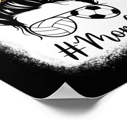 Moederdag Volleyball en voetbalmam Life Messine B Poster (Hoek)