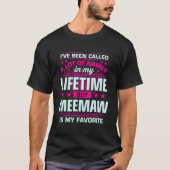 Moederdag voor Meemaw is mijn favoriete naam T-shirt (Voorkant)