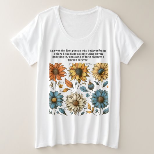 Moederdag Zonnebloem Citaat T-Shirt (Design voorkant)
