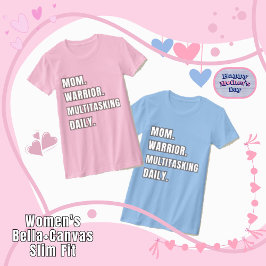 Moederkrijger Multitasking Dagelijks Moeder Cadeau T-shirt