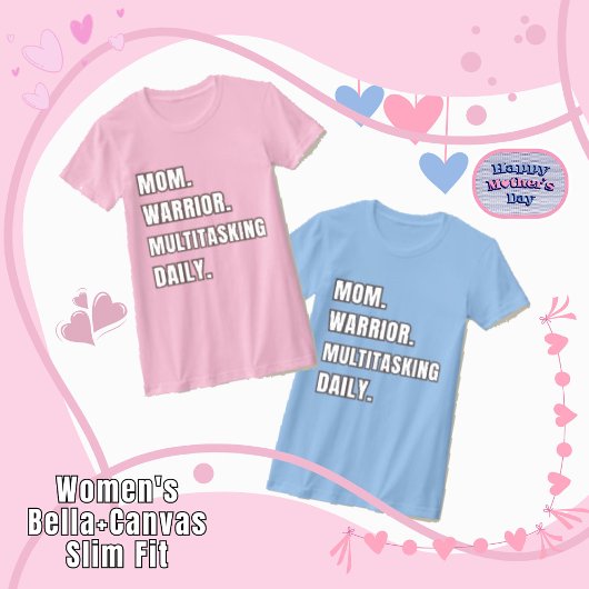 Moederkrijger Multitasking Dagelijks Moeder Cadeau T-shirt