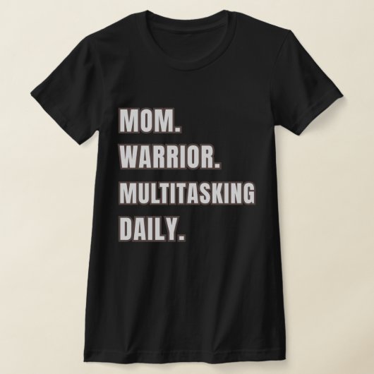 Moederkrijger Multitasking Dagelijks/Zwarte Moeder T-shirt (Laagn)