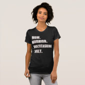 Moederkrijger Multitasking Dagelijks/Zwarte Moeder T-shirt (Voorkant volledig)