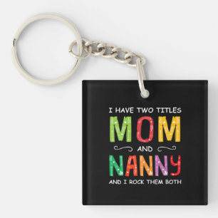 Moederkunst Mam en Nanny die ik 's ochtends gooi Sleutelhanger