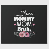 Moederkunst | Mama mama Bruh Floral Birthday Cadeaupapier (Vlak)