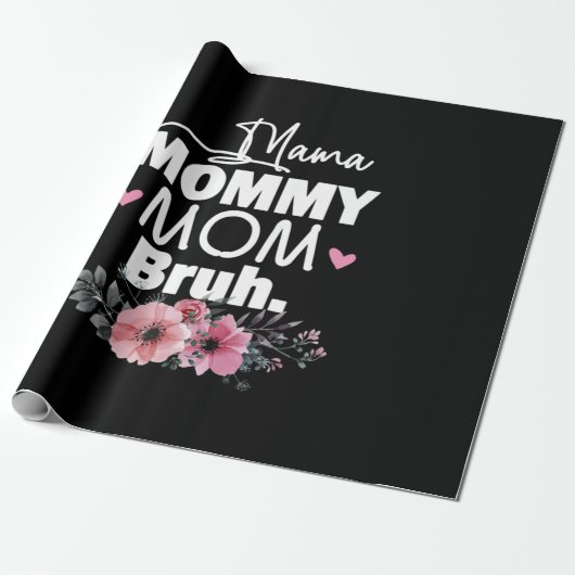 Moederkunst | Mama mama Bruh Floral Birthday Cadeaupapier (Uitgerold)