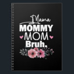 Moederkunst | Mama mama Bruh Floral Birthday Notitieboek<br><div class="desc">Moederkunst | Mama mama Bruh Floral Birthday</div>
