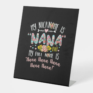 Moederkunst   Mijn naam is Nana Birthday Reclamebord Met Voetstuk