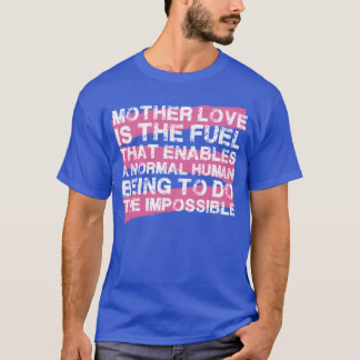 Moederliefde is het geschenk van Moederdag T-shirt