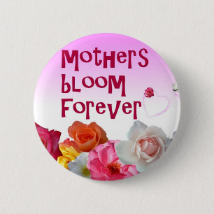 Moeders Bloom Forever Button