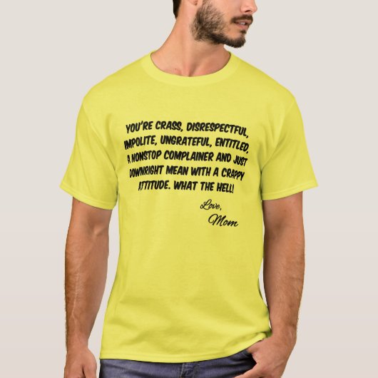 Moeders Boodschap T-shirt (Voorkant)