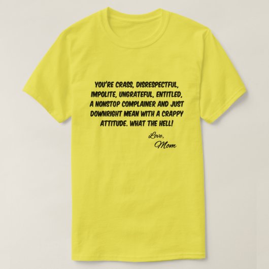 Moeders Boodschap T-shirt (Design voorkant)