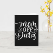Moeders buiten dienst grap Moederdag  Kaart (Gele Bloem)