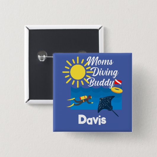 Moeders Diving Buddy-ontwerp - Vierkante magneetkn Button 5,1 Cm (Voorkant /achterkant)