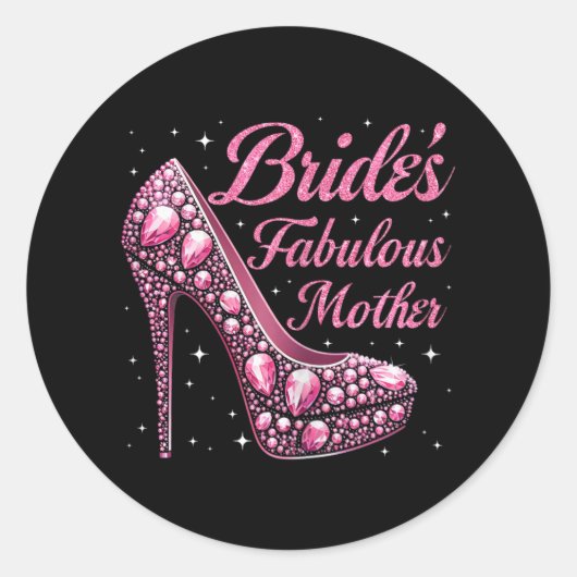 Moeder's Fabulous Bride Happy Wedding Dag Ronde Sticker (Voorkant)