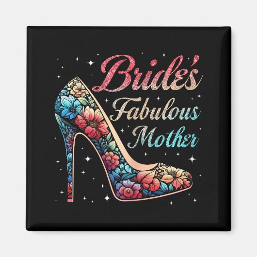 Moeder's Fabulous Bruid Bloemen Happy Wedding Marr Magneet (Voorkant)