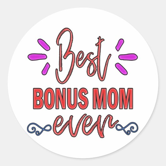 Moeder's Gift Beste Bonus Mama Ooit Ronde Sticker (Voorkant)