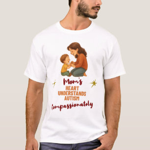 Moeders Hart Begrijpt Autisme Met Compassie T-shirt