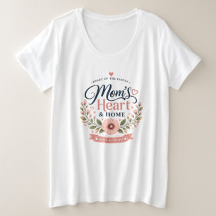 Moeders Hart & Thuis Leuke Bloemige Moederdag T- Grote Maat T-shirt