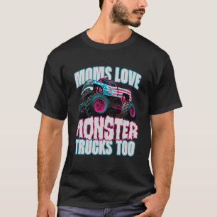 Moeders houden van monster vrachtwagens te schatti t-shirt