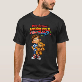 Moeders Lievelingskind (Spoiler: Het is de Teddybe T-shirt