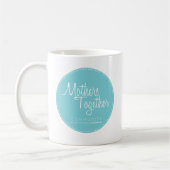 Moeders met blauwe Logo koffie Mok (Links)