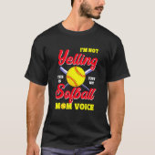 Moeders Moeders Softball Voices Schreeuwen Kleding T-shirt (Voorkant)