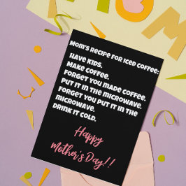 Moeder's Recept Voor IJskoude Koffie Grappige Moed Feestdagenkaart