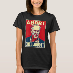 Moeders tegen Greg Abbott Texas Anti-Abbott Suck T-shirt