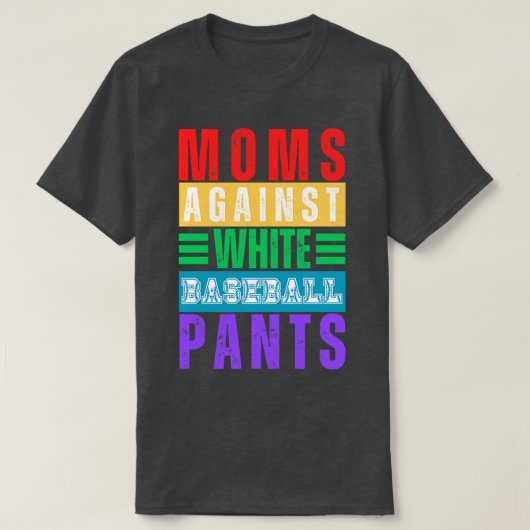 moeders tegen witte honkbalbroek 14 t-shirt (Design voorkant)