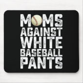 Moeders tegen witte honkbalbroek Moederdag Muismat (Voorkant)