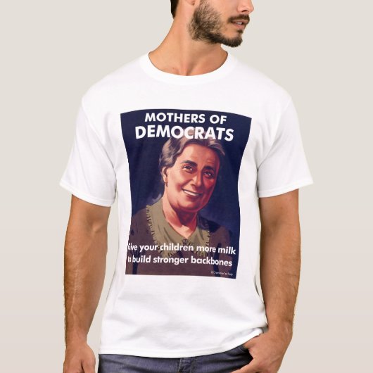 Moeders van Democraten T-Shirt (Voorkant)
