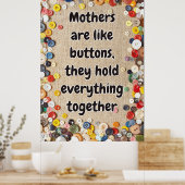 Moeders zijn als knopen, ze houden alles bij elkaa poster (Keuken)